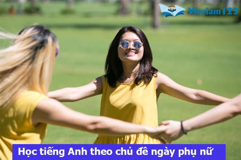 Học tiếng Anh theo chủ đề ngày phụ nữ