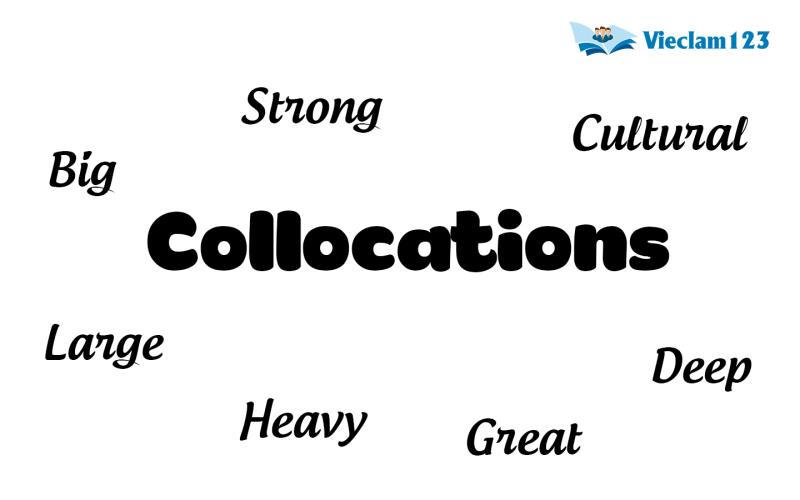 Collocations thường gặp Collocations thường gặp