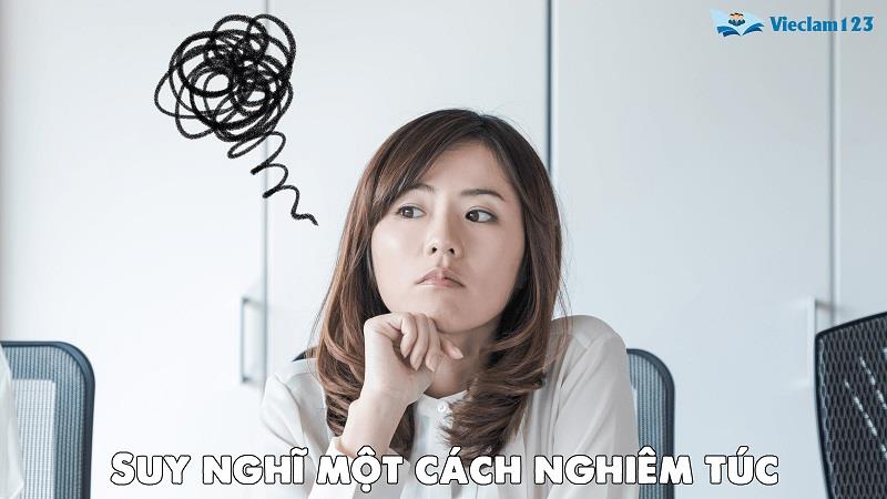 Suy nghĩ một cách nghiêm túc Suy nghĩ một cách nghiêm túc