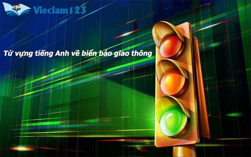 Từ vựng tiếng Anh chủ đề giao thông