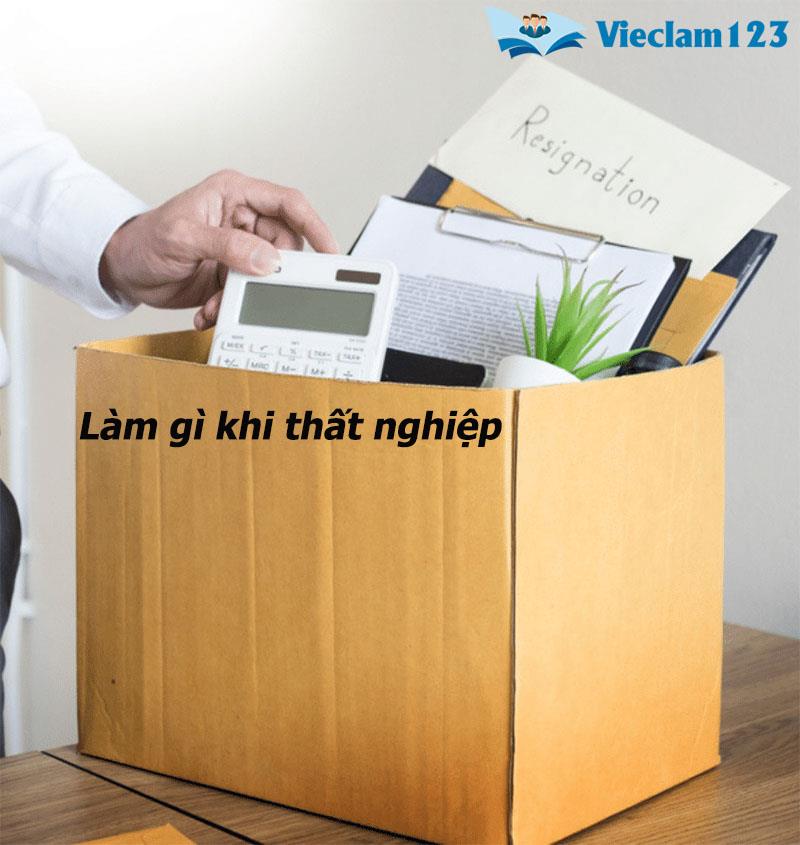 Làm gì khi thất nghiệp