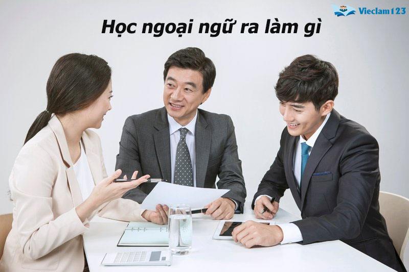 học ngoại ngữ ra làm gì