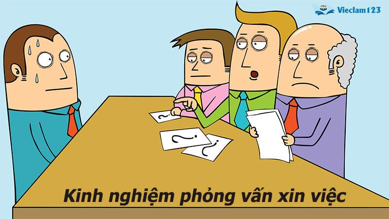 Kinh nghiệm phỏng vấn xin việc