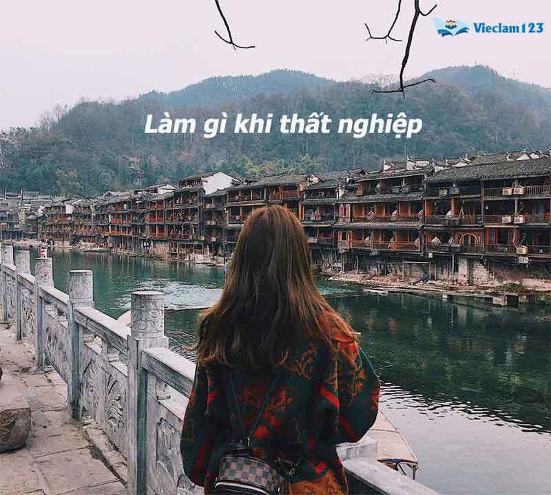 Làm gì khi thất nghiệp