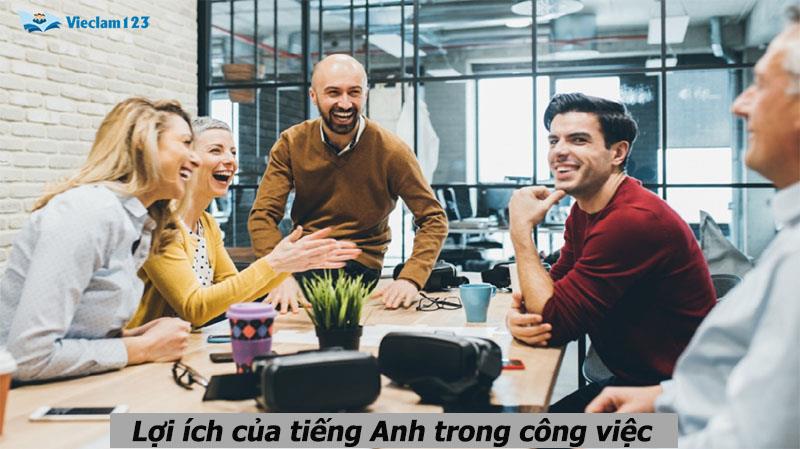Lợi ích của tiếng Anh trong công việc