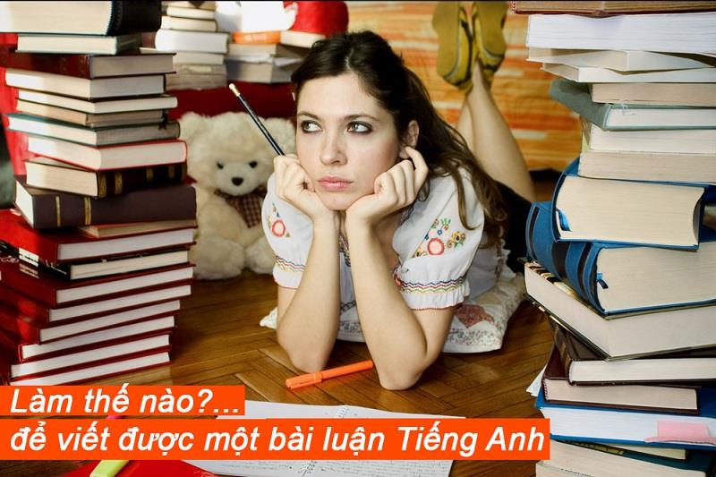 Cách viết bài luận tiếng ANh