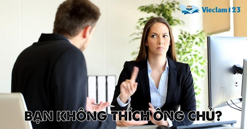 Bạn không thích ông chủ