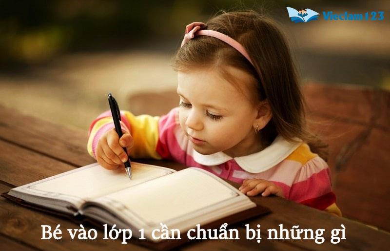 Bé vào lớp 1 cần chuẩn bị những gì