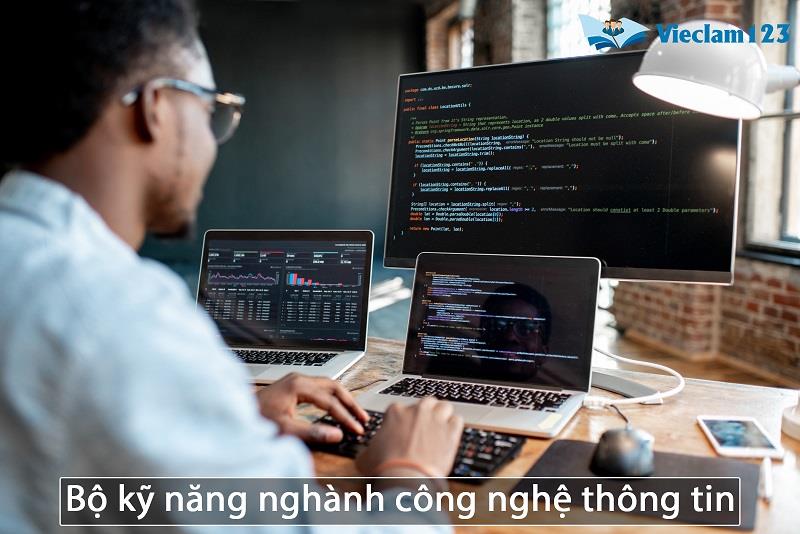 Bộ kỹ năng dành cho các công việc liên quan đến công nghệ thông tin