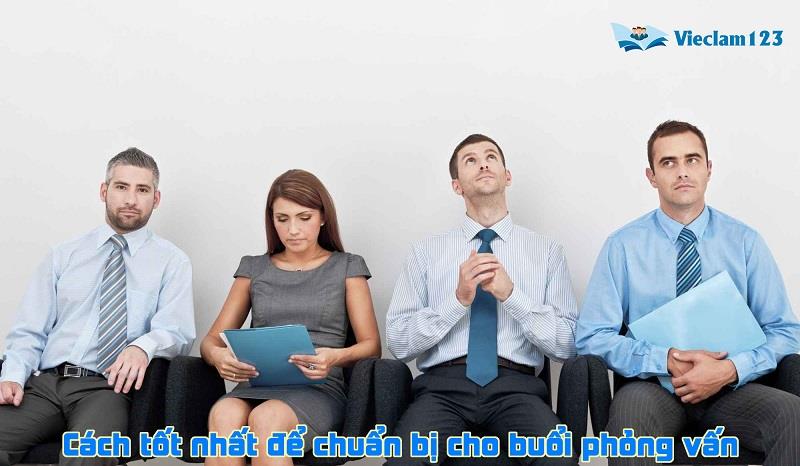 Cách tốt nhất để chuẩn bị cho buổi phỏng vấn