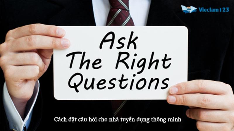cách đặt câu hỏi cho nhà tuyển dụng