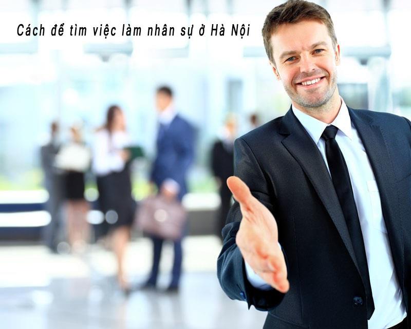 cách tìm việc làm nhân sự ở Hà Nội cách tìm việc làm nhân sự ở Hà Nội