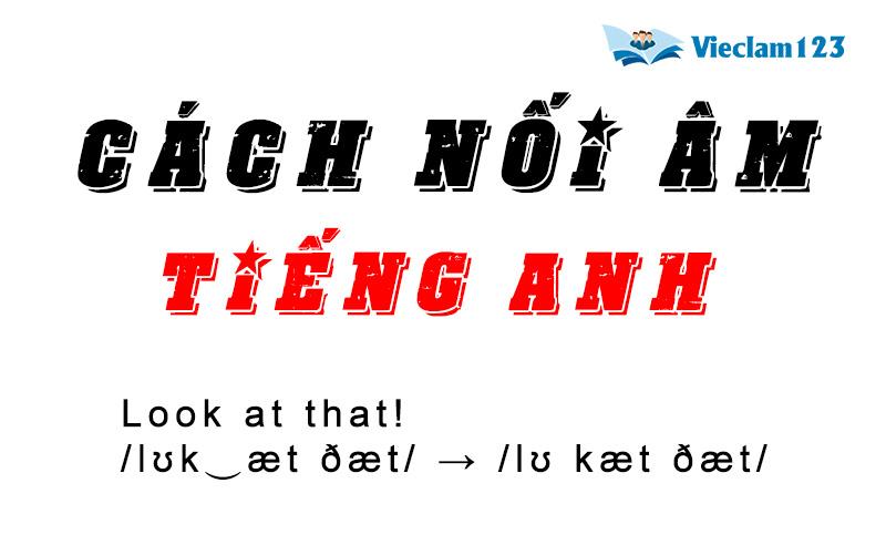 cách nối âm tiếng Anh cách nối âm tiếng Anh