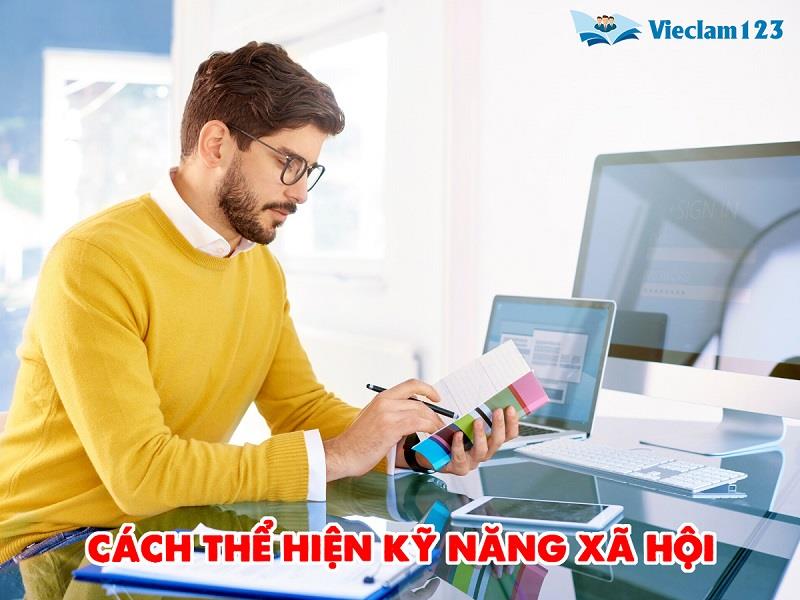  Cách thể hiện kỹ năng xã hội trong quá trình tìm việc