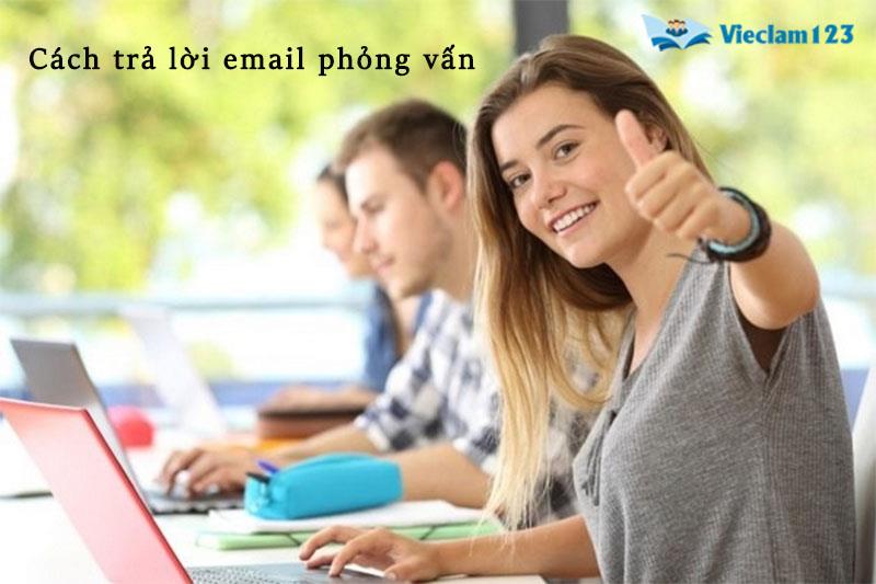 Cách trả lời email phỏng vấn