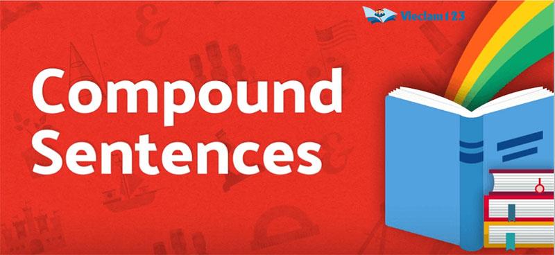 Câu ghép trong tiếng Anh Câu ghép trong tiếng Anh