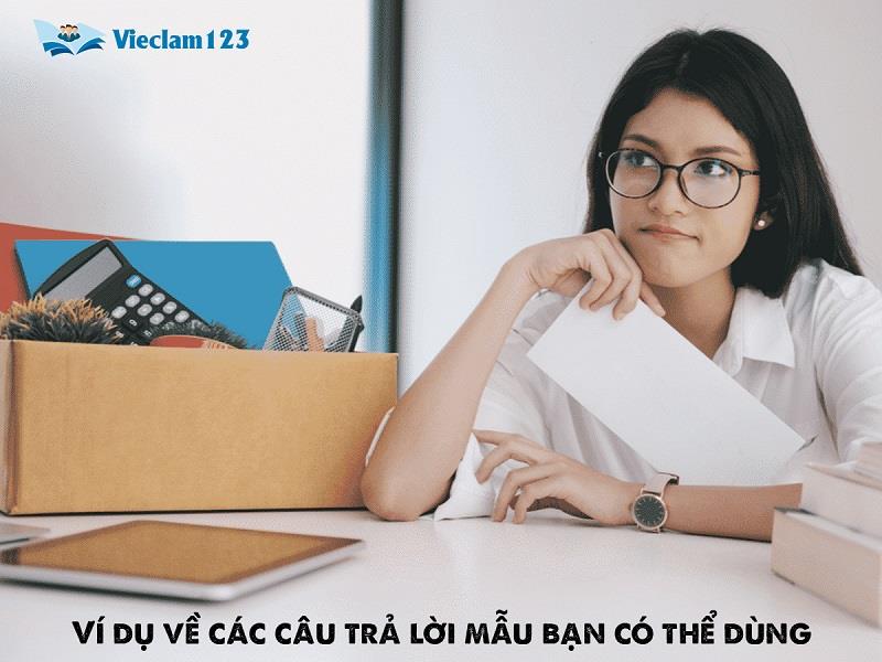 Ví dụ về các câu trả lời mẫu bạn có thể dùng Ví dụ về các câu trả lời mẫu bạn có thể dùng