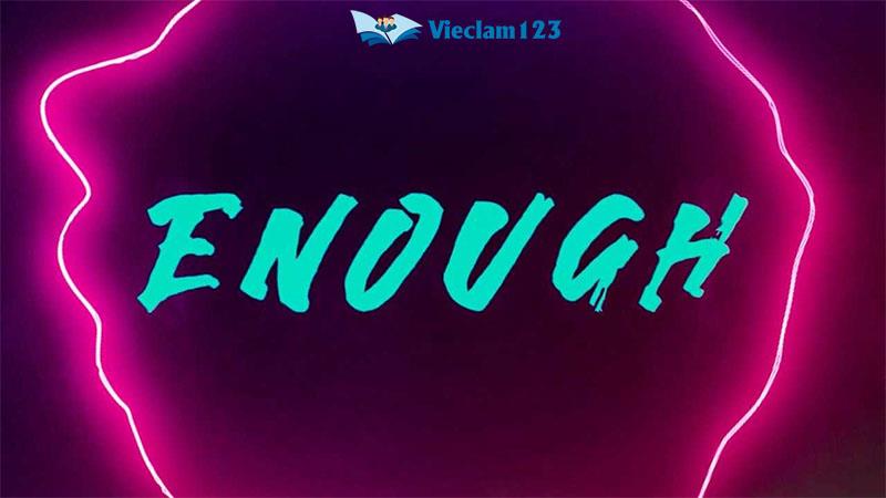 Cấu trúc Enough Cấu trúc Enough