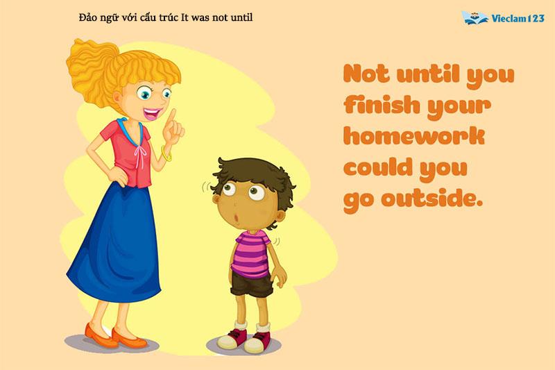 Cấu trúc it was not until Cấu trúc it was not until