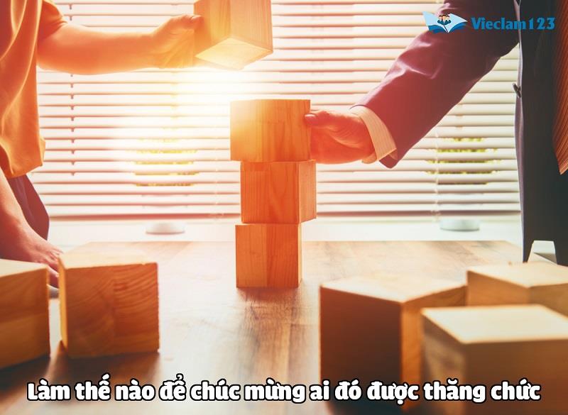Làm thế nào để chúc mừng ai đó được thăng chức