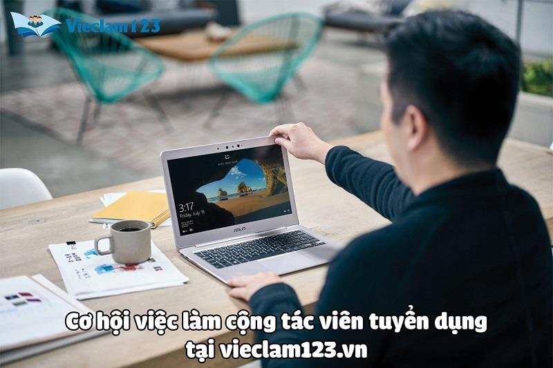 Cơ hội việc làm cộng tác viên tuyển dụng tại vieclam123.vn Cơ hội việc làm cộng tác viên tuyển dụng tại vieclam123.vn