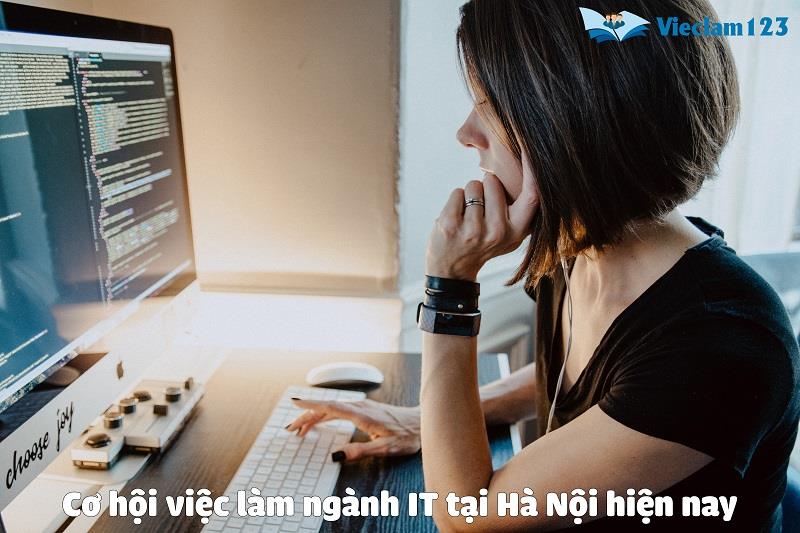 Cơ hội việc làm ngành IT tại Hà Nội hiện nay Cơ hội việc làm ngành IT tại Hà Nội hiện nay