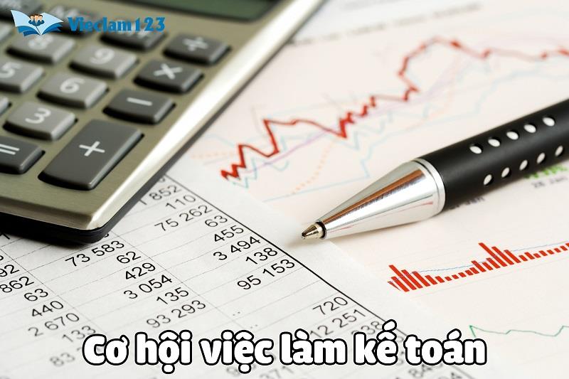 Tìm hiểu cơ hội việc làm kế toán hiện nay