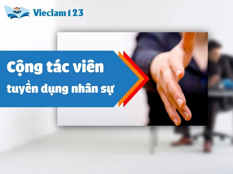 Công việc cộng tác viên tuyển dụng nhân sự