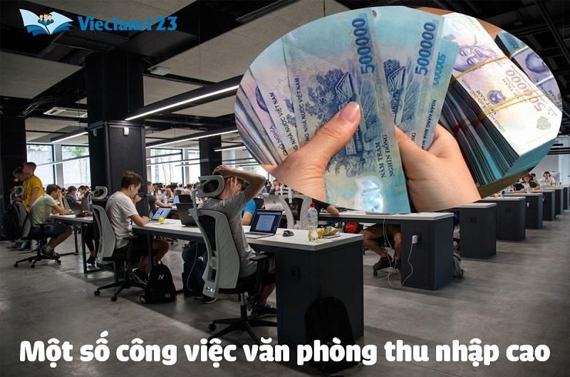 Những công việc văn phòng có mức lương cao