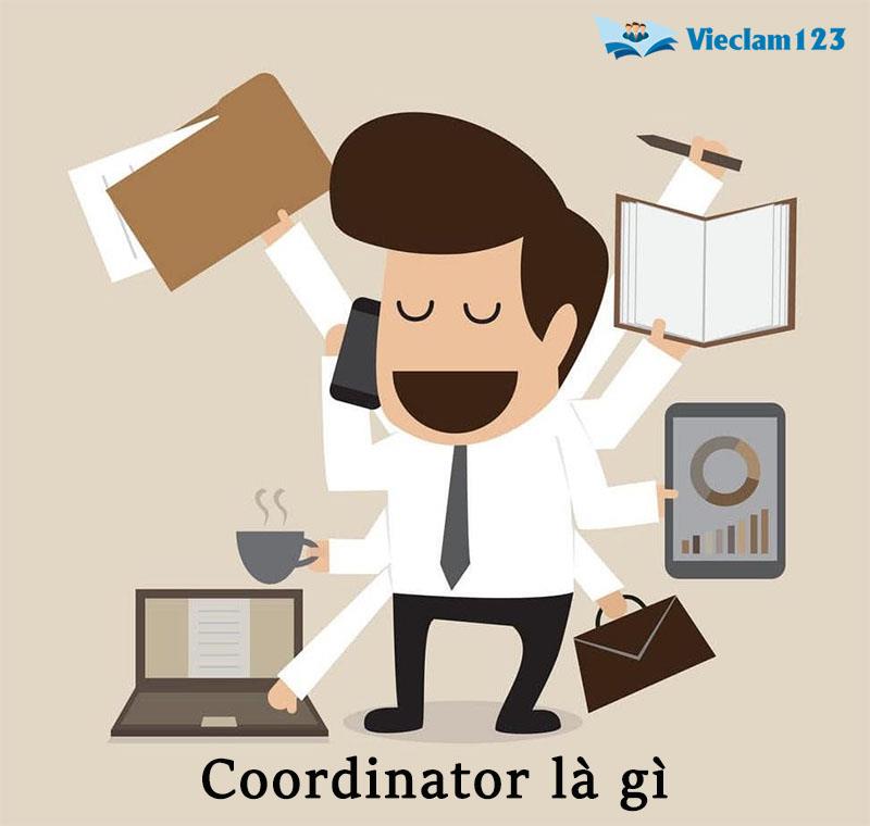 Coordinator là gì? Ý nghĩa Coordinator trong tiếng Anh