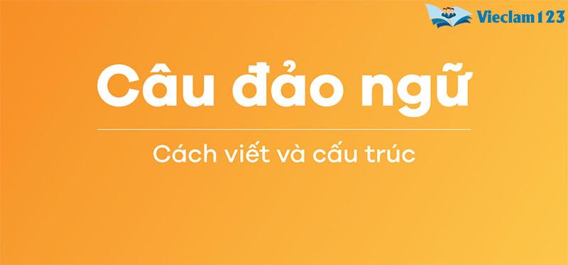 Các loại câu đảo ngữ