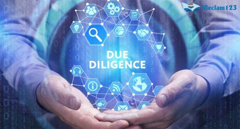 Due Diligence là gì Due Diligence là gì
