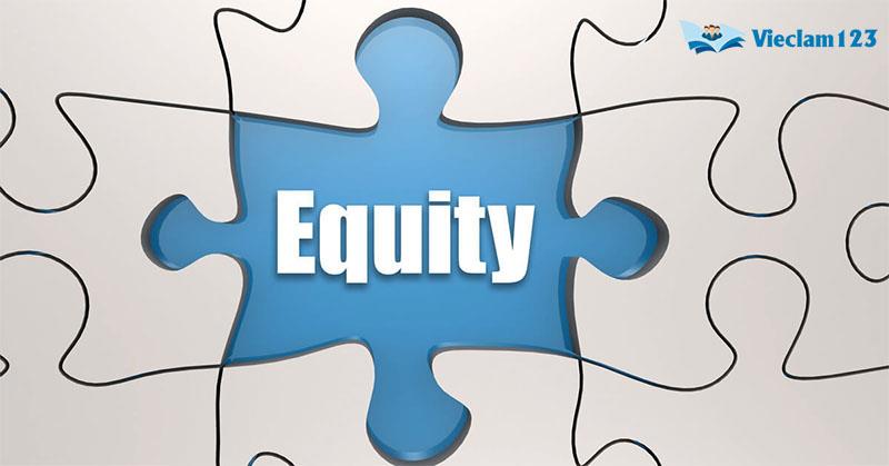 Equity là gì Equity là gì