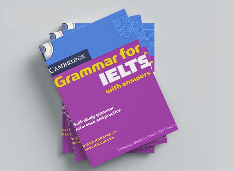 Grammar for IELTS Grammar for IELTS
