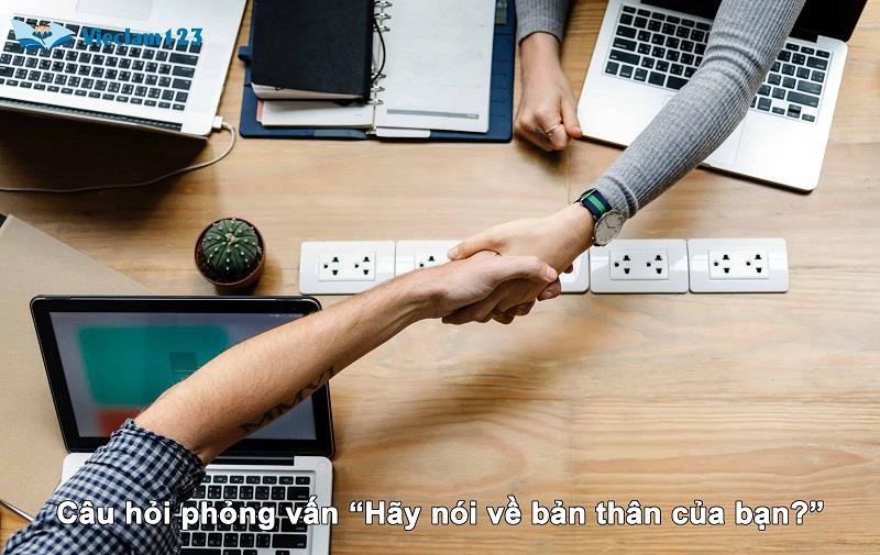 Cách trả lời câu hỏi “Bạn miêu tả bản thân mình như thế nào?” Cách trả lời câu hỏi “Bạn miêu tả bản thân mình như thế nào?”