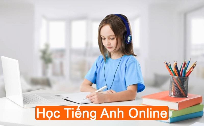 Học tiếng Anh online Học tiếng Anh online