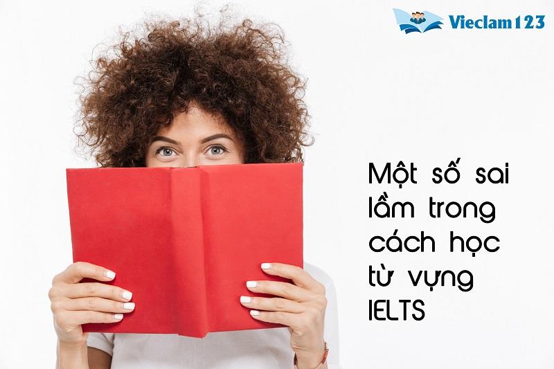 Những sai làm khi học từ vựng tiếng Anh