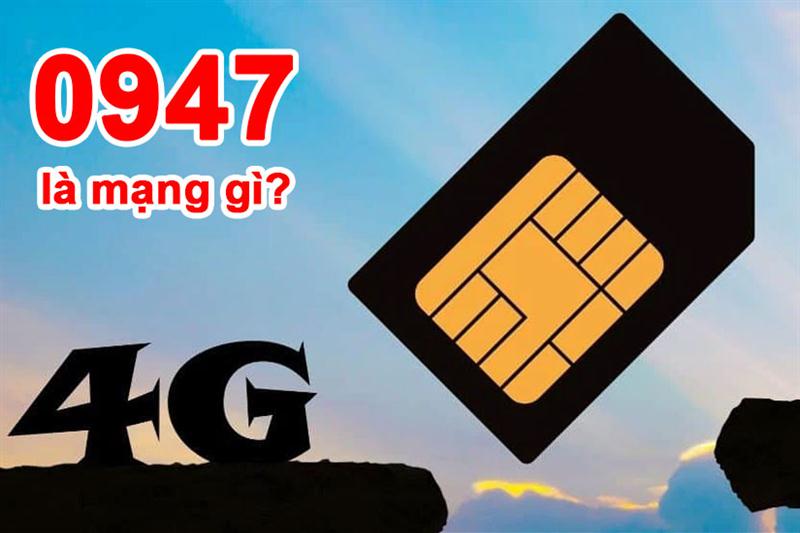 Lời hồi đáp đầu số 0947 là mạng gì