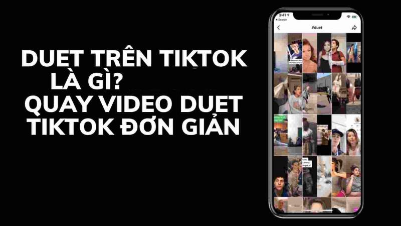 Tìm hiểu về thuật ngữ Duet