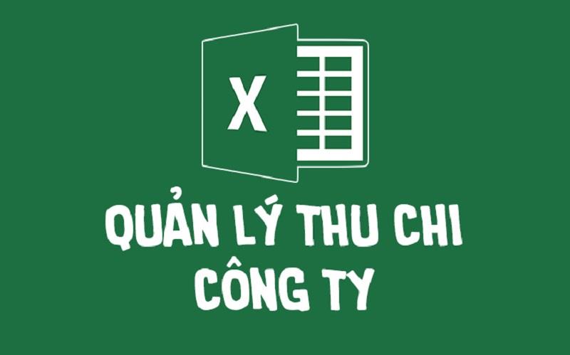 Hướng dẫn lập mẫu thu chi trong công ty