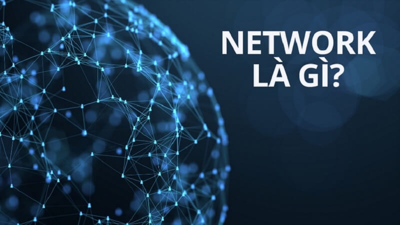 Network là gì