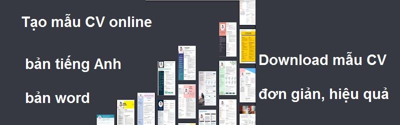 Tải mẫu CV xin việc tiếng Anh bản word