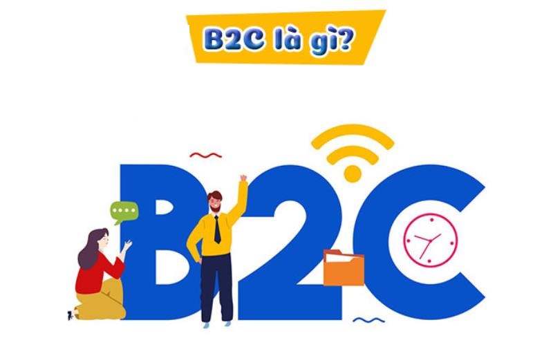 B2C là gì