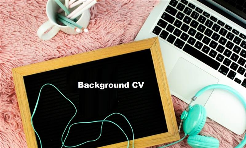 Những vai trò của background CV