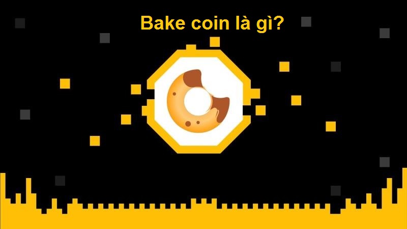 Bake coin là gì