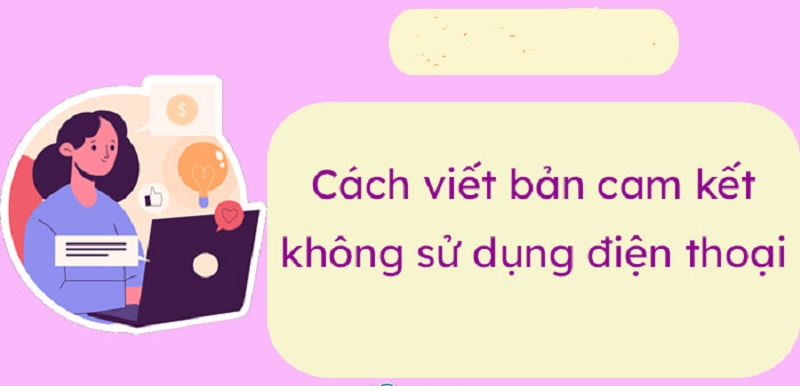 Bản cam kết không sử dụng điện thoại