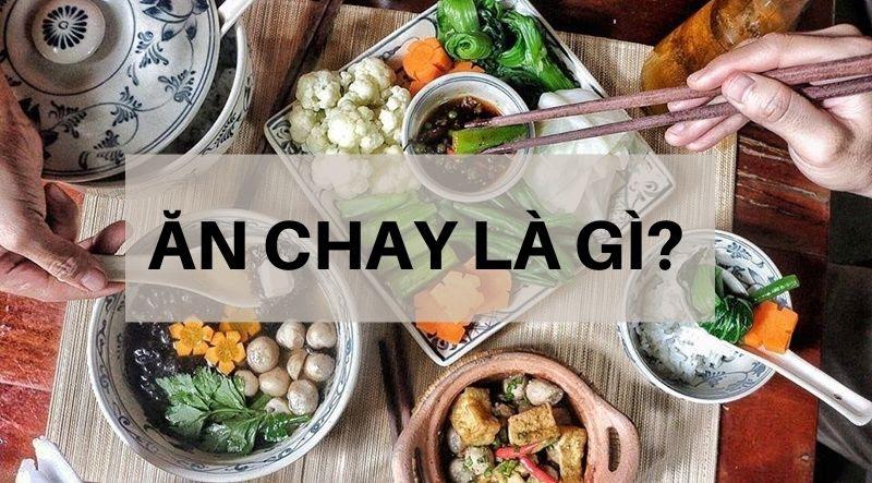 Bạn hiểu ăn chay là gì