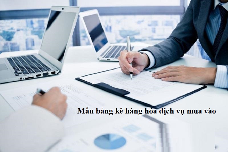 Mẫu bảng kê hàng hóa dịch vụ mua vào