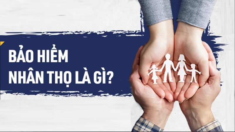 Bảo hiểm nhân thọ