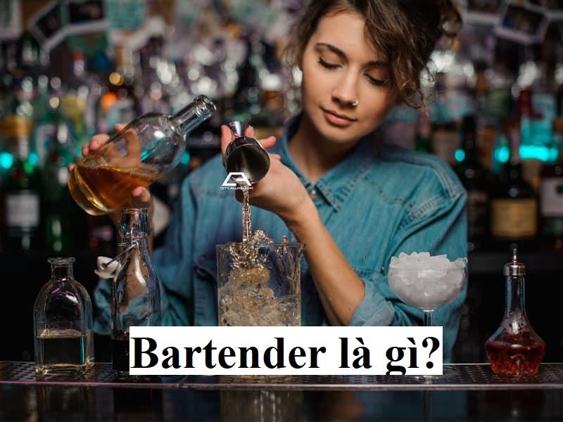Bạn có biết Bartender là gì